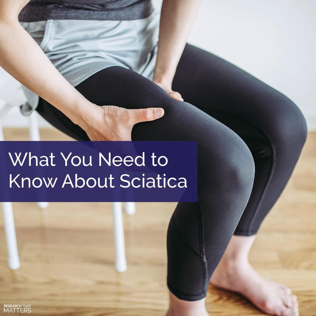 What you need to know about sciatica.