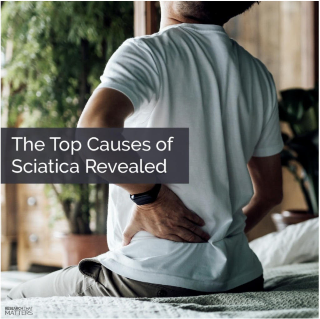 The Top Causes of Sciatica Revealed