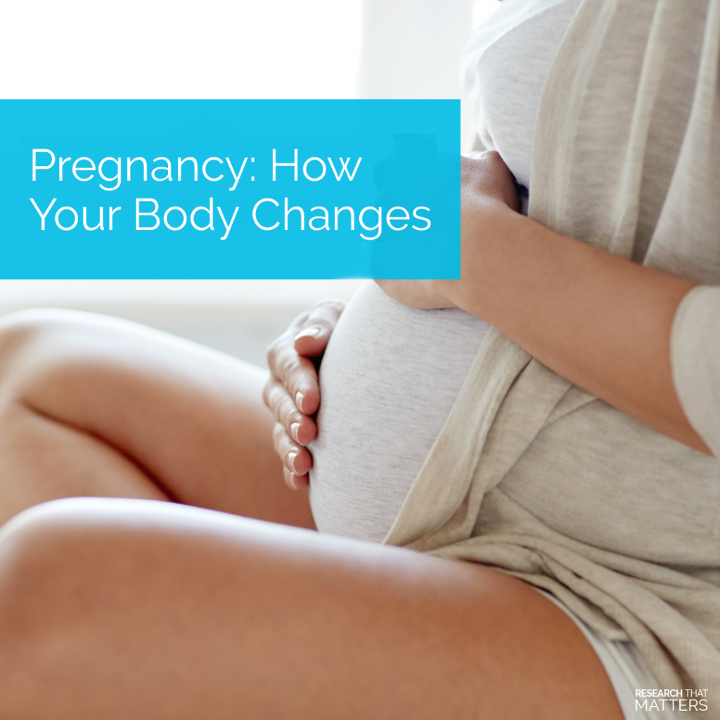 Pregnancy: How Your Body Changes